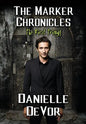 The Marker Chronicles, the First Trilogy: Books 1 - 3 of Horror and Dark Fantasy - Hardcover
