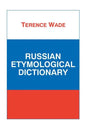 Russian Etymological Dictionary - Paperback