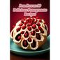 Pom Power: 99 Delicious Pomegranate Recipes - Paperback
