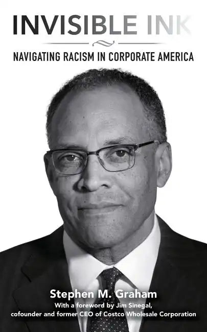 Invisible Ink: Navigating racism in corporate America - Paperback