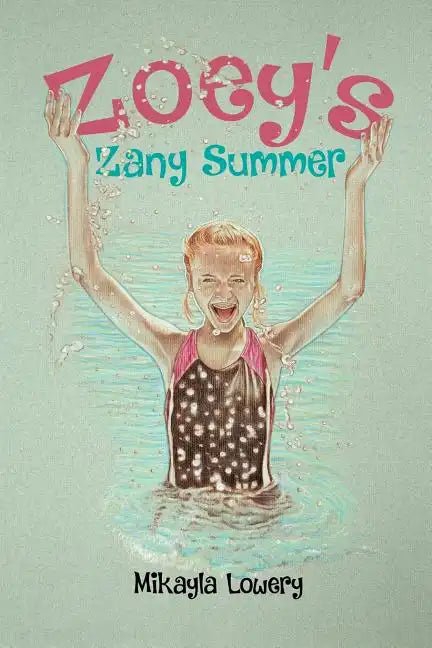Zoey's Zany Summer - Paperback