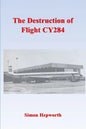The Destruction of Flight CY284 - Paperback