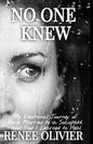 No One Knew: My Emotional Journey of Being Married to a Sociopath and How I Learned to Heal - Paperback