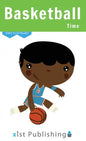 Basketball Time - Hardcover