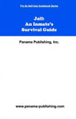 Jail: An Inmate's Survival Guide - Paperback