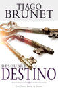 Descubre Tu Destino: Las Llaves Hacia Tu Futuro - Paperback