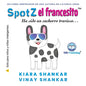 SpotZ el francesito: Ha sido un cachorro travieso . . . (SpotZ the Frenchie - Spanish Edition) - Paperback
