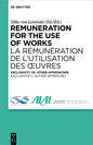 Remuneration for the Use of Works: Exclusivity vs. Other Approaches - Paperback