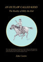 An Outlaw Called Kidd - The Reality of Billy the Kid - Hardcover