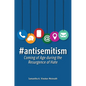 #Antisemitism: Coming of Age During the Resurgence of Hate - Paperback