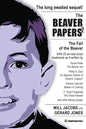 The Beaver Papers 2: The Fall of the Beaver - Paperback