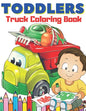 Toddlers Truck Coloring Book: Easy & Big Images to Color I Great Fun I Fire Trucks, Dump Trucks, Food Trucks and More... - Paperback
