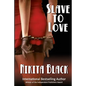 Slave To Love: full-length erotic thriller - Paperback