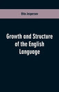 Growth and Structure of the English Language - Paperback