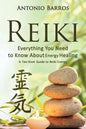 Reiki: Everything You Need to Know about Energy Healing: A Two Book Guide to Reiki Energy - Paperback