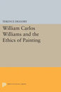 William Carlos Williams and the Ethics of Painting - Paperback