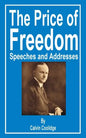 The Price of Freedom: Speeches and Addresses - Paperback