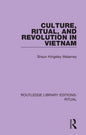 Culture, Ritual and Revolution in Vietnam - Paperback