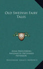 Old Swedish Fairy Tales - Hardcover