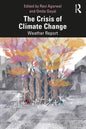 The Crisis of Climate Change: Weather Report - Paperback