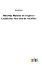 Máximas Morales en Ilocano y Castellano: Para Uso de los Niños - Hardcover