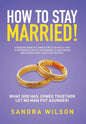 How to Stay Married!: Gold Wedding Bands His/Her - Hardcover