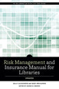 Risk and Insurance Management Manual for Libraries, Updated - Paperback