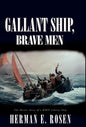 Gallant Ship, Brave Men - Hardcover