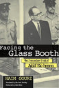 Facing the Glass Booth: The Jerusalem Trial of Adolf Eichmann - Paperback
