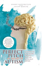 Perfect Pitch in the Key of Autism: A Guide for Educators, Parents, and the Musically Gifted - Paperback