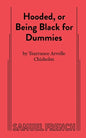 Hooded, or Being Black for Dummies - Paperback
