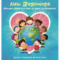 New Beginnings: Refugee Children's Tales of Hope and Resilience - Hardcover