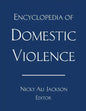 Encyclopedia of Domestic Violence - Paperback