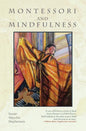 Montessori and Mindfulness - Paperback