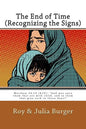 The End of Times (Recognizing the Signs): Interpreting the Book of Revelation - Paperback