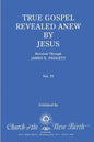 True Gospel Revealed Anew by Jesus, Volume IV: Received Through James E Padgett - Paperback