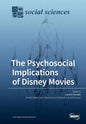 The Psychosocial Implications of Disney Movies - Paperback