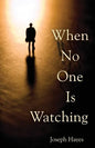 When No One Is Watching - Paperback