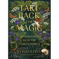 Take Back the Magic: Conversations with the Unseen World - Hardcover
