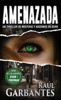 Amenazada: Una novela policíaca de misterio, asesinos en serie y crímenes - Hardcover