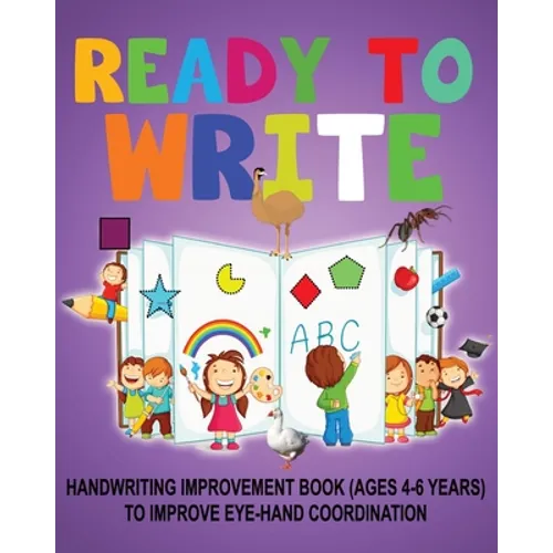 Ready to Write: Handwriting Activity Book ages- 4-6 years, to improve eye-hand coordination - Paperback