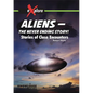 Aliens -- The Never Ending Story!: Stories of Close Encounters - Paperback