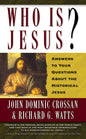 Who is Jesus?: Answers to Your Questions about the Historical Jesus - Paperback