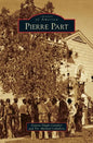 Pierre Part - Hardcover