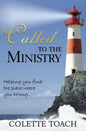 Called to the Ministry: Helping you find the place where you belong. - Paperback