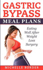 Gastric Bypass Meal Plans - Paperback