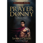 The Prayer of Donny: A Resolute Heart - Paperback