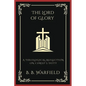The Lord of Glory: A Theological Reflection on Christ's Deity (Grapevine Press) - Paperback