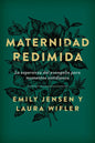 Maternidad Redimida (Risen Motherhood) - Paperback