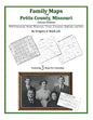 Family Maps of Pettis County, Missouri - Paperback